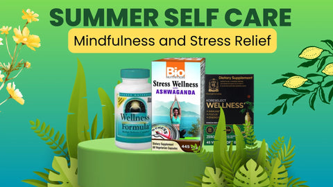 Summer Self-Care: Embracing Mindfulness and Stress Relief