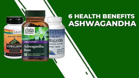 6 Health Benefits of Ashwagandha (Proven By Science)